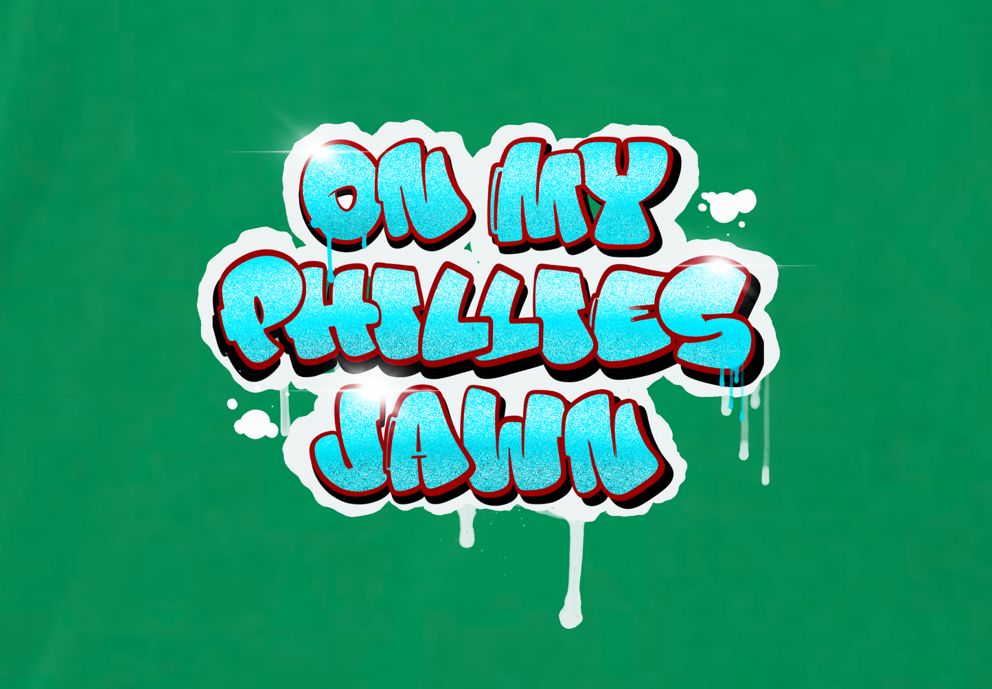 ON MY PHILLIES JAWN