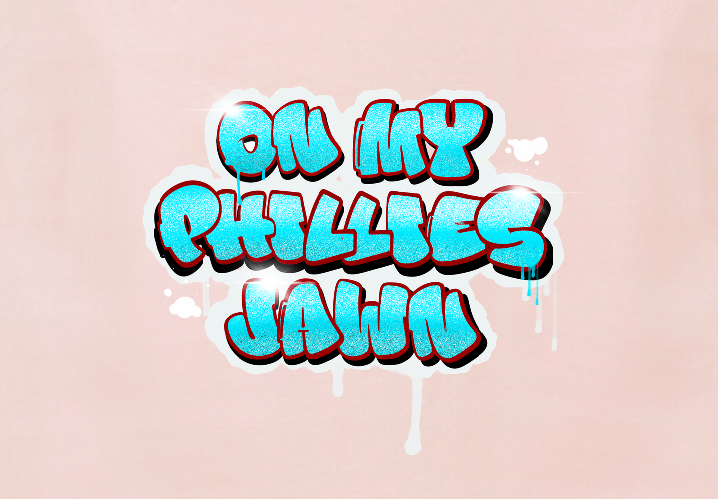 ON MY PHILLIES JAWN