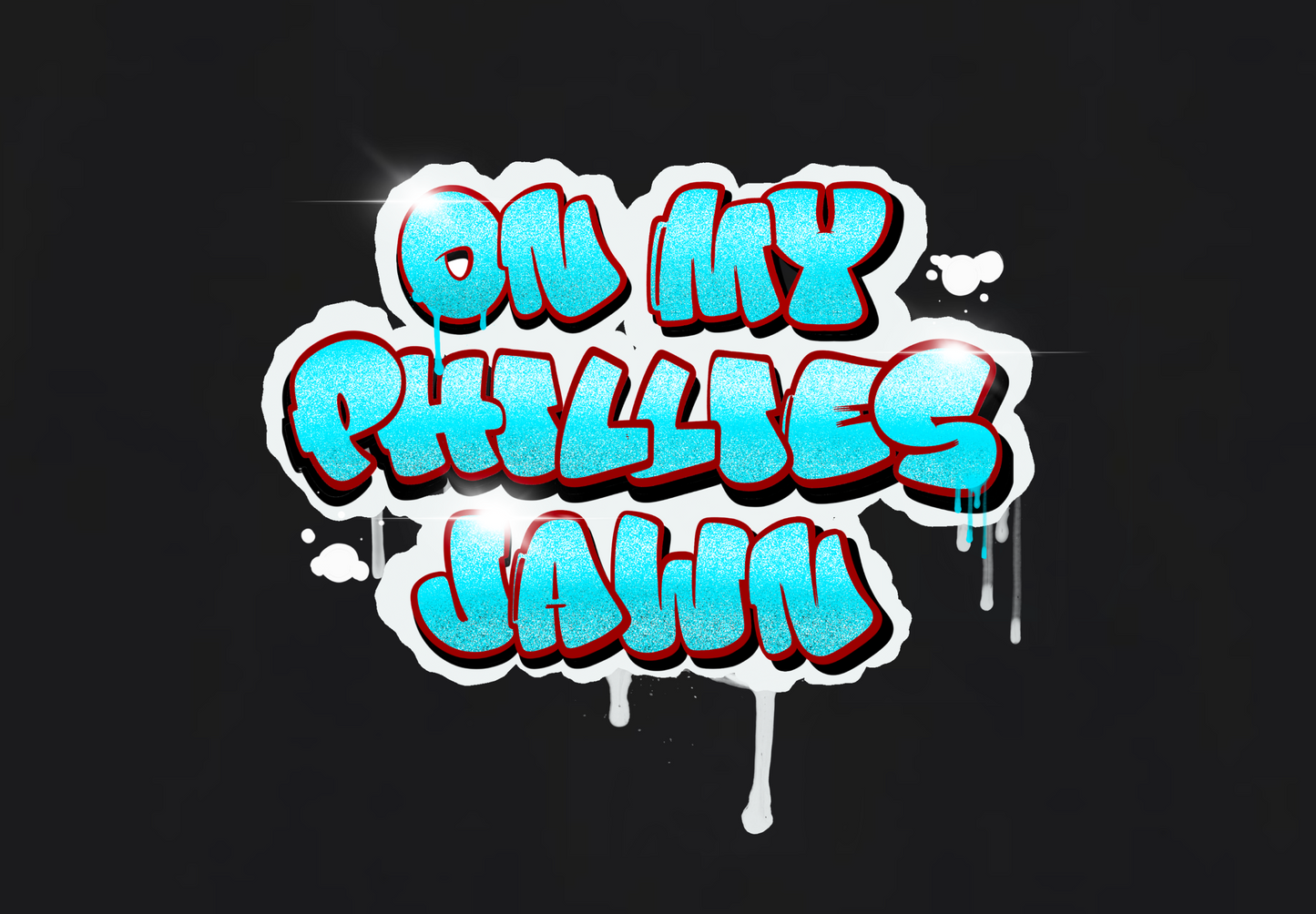 ON MY PHILLIES JAWN