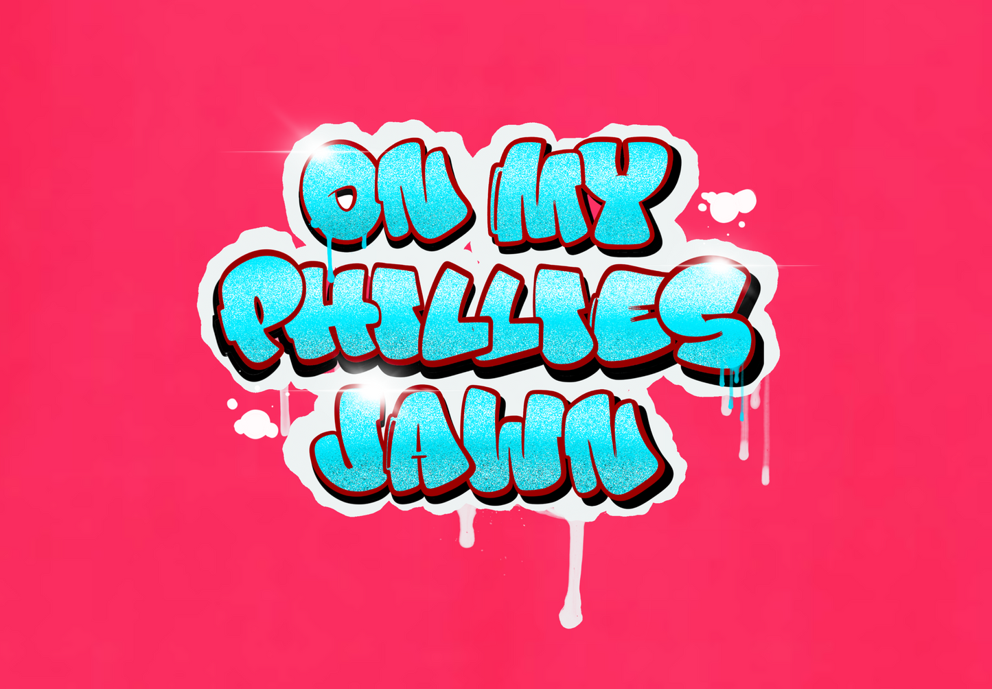 ON MY PHILLIES JAWN