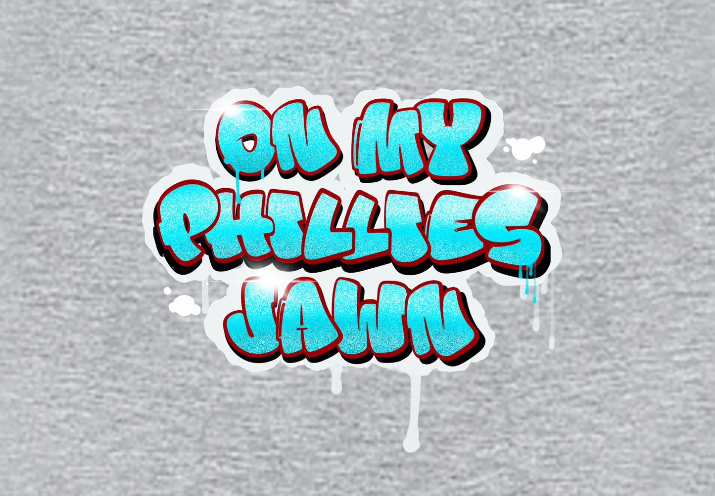 ON MY PHILLIES JAWN