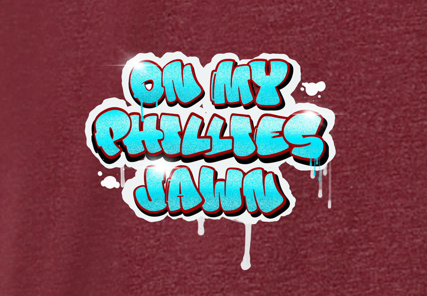 ON MY PHILLIES JAWN