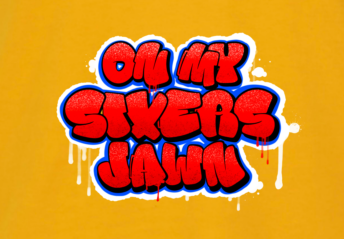 ON MY SIXER JAWN