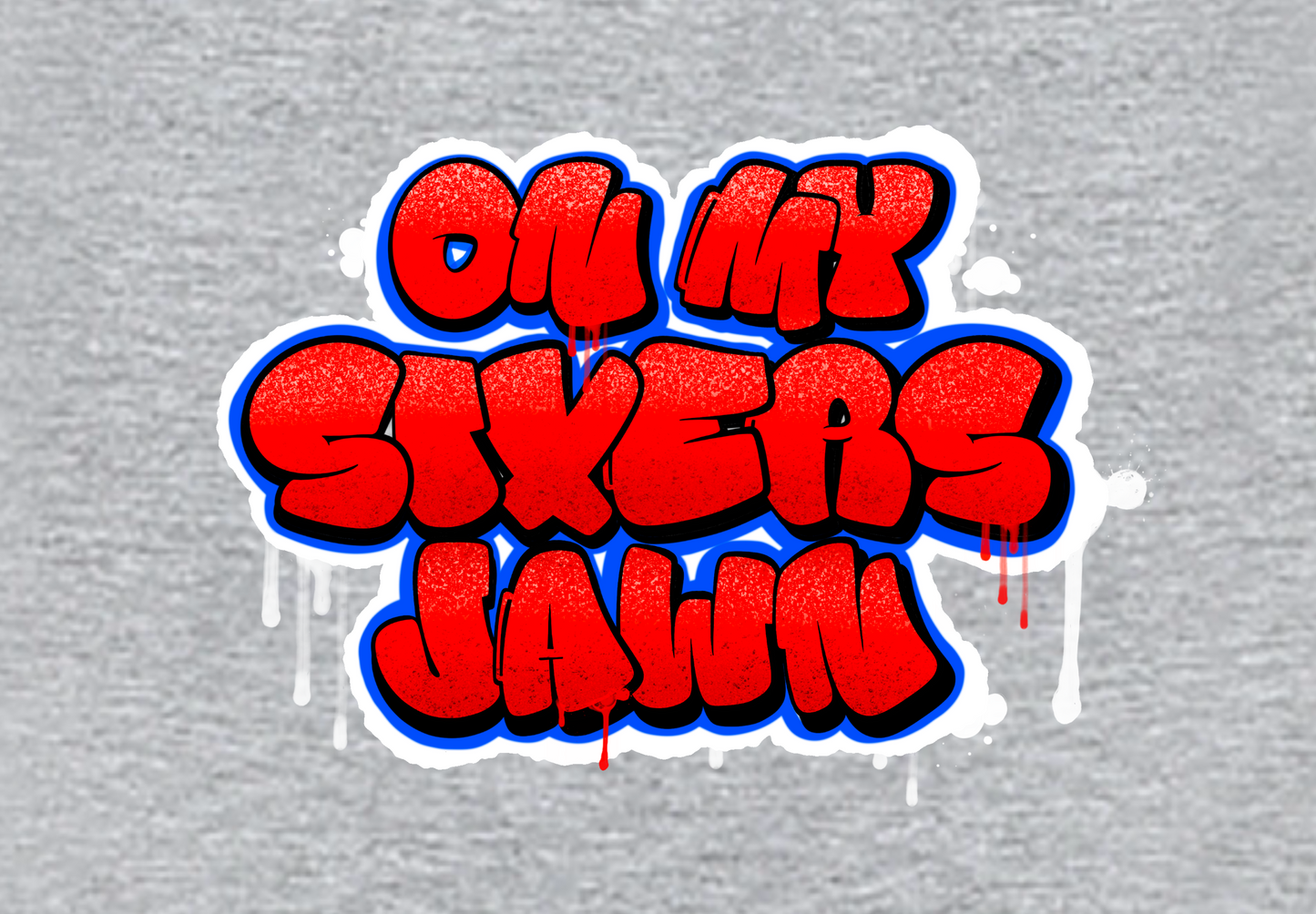 ON MY SIXER JAWN