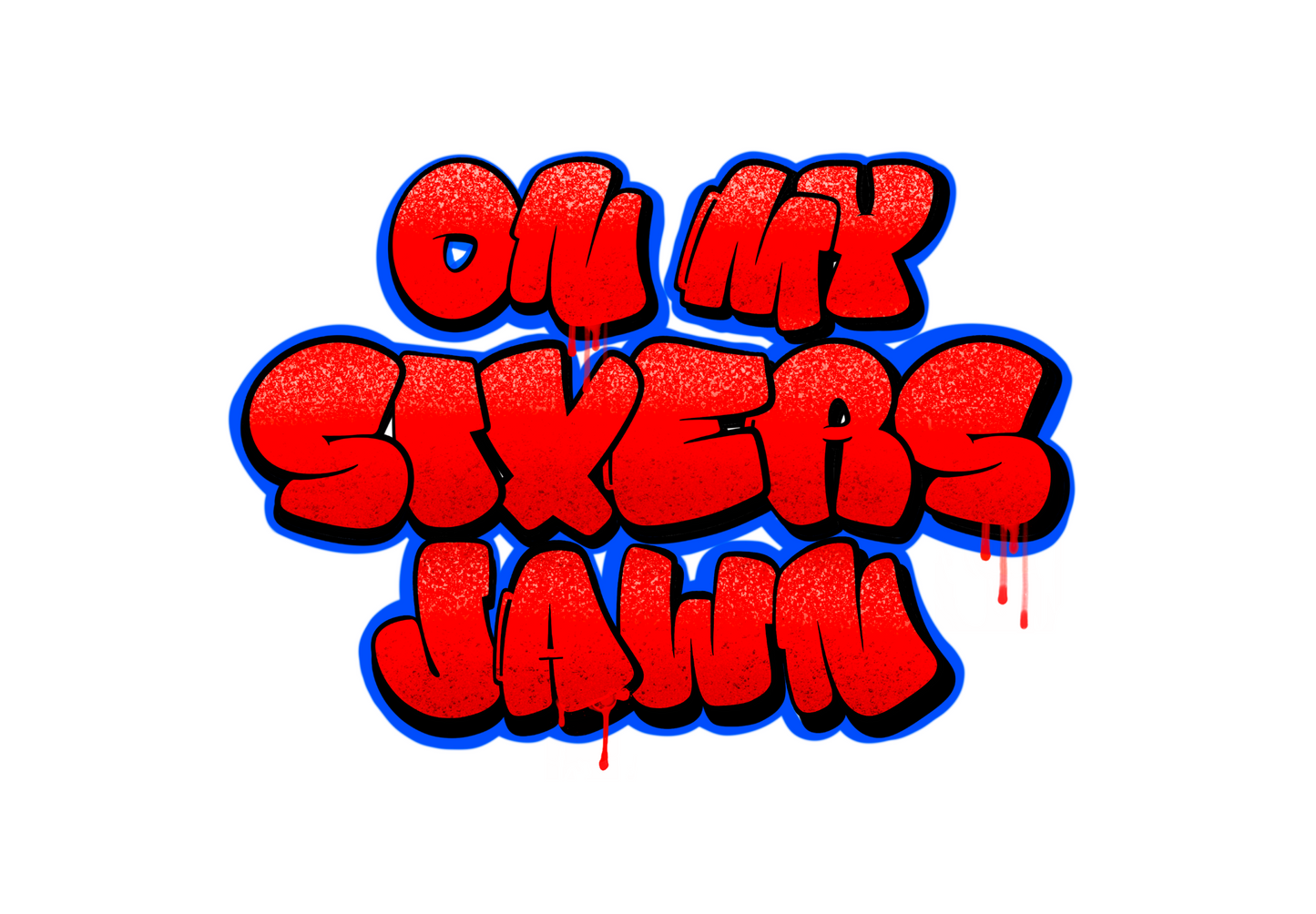 ON MY SIXER JAWN