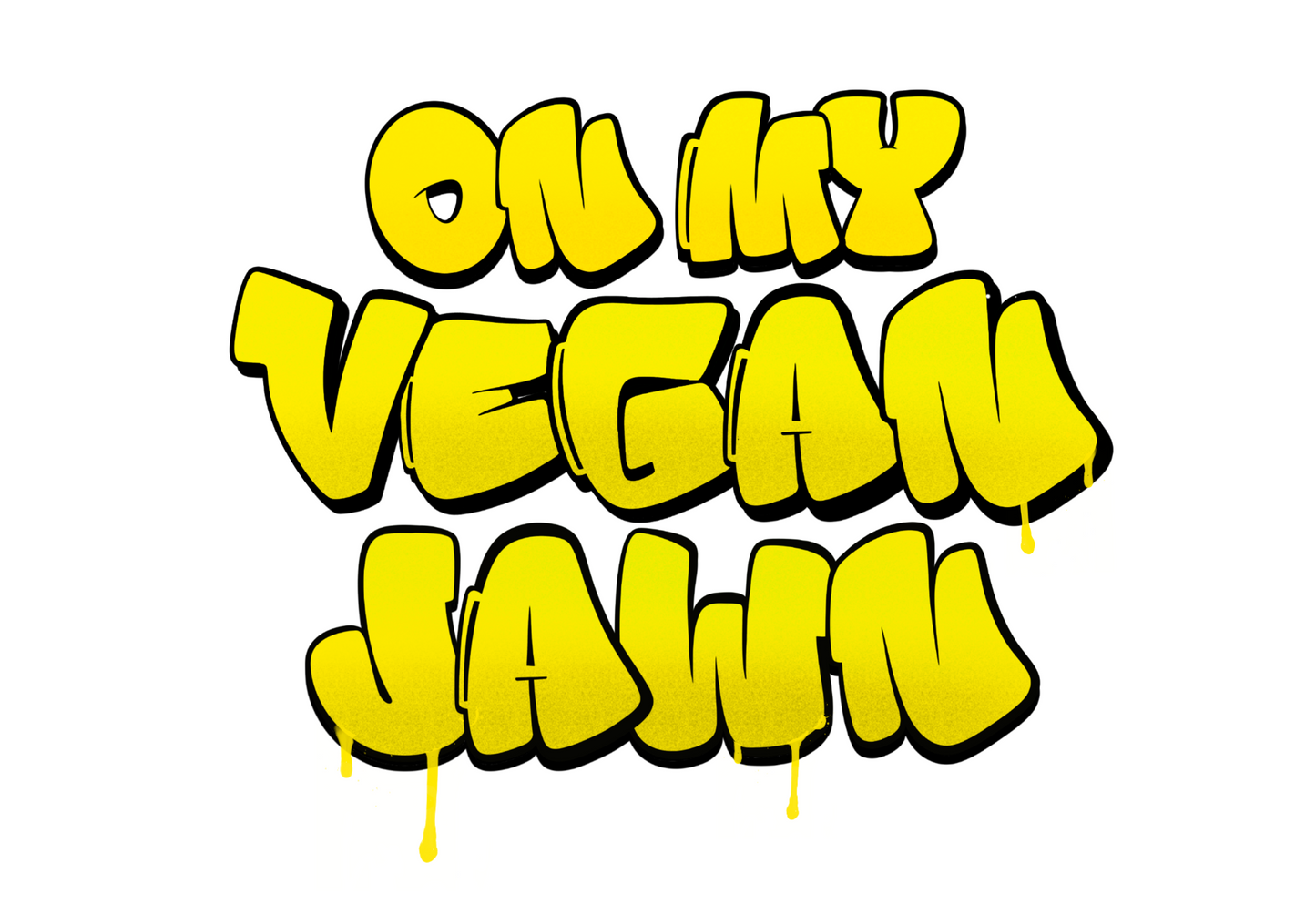 ON MY VEGAN JAWN