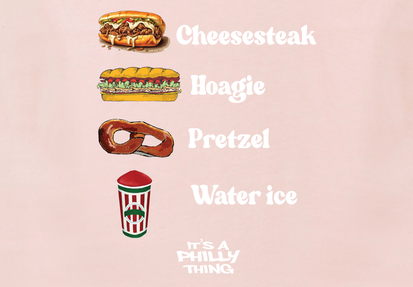 CHEESESTEAK HOAGIE PRETZEL WATER ICE