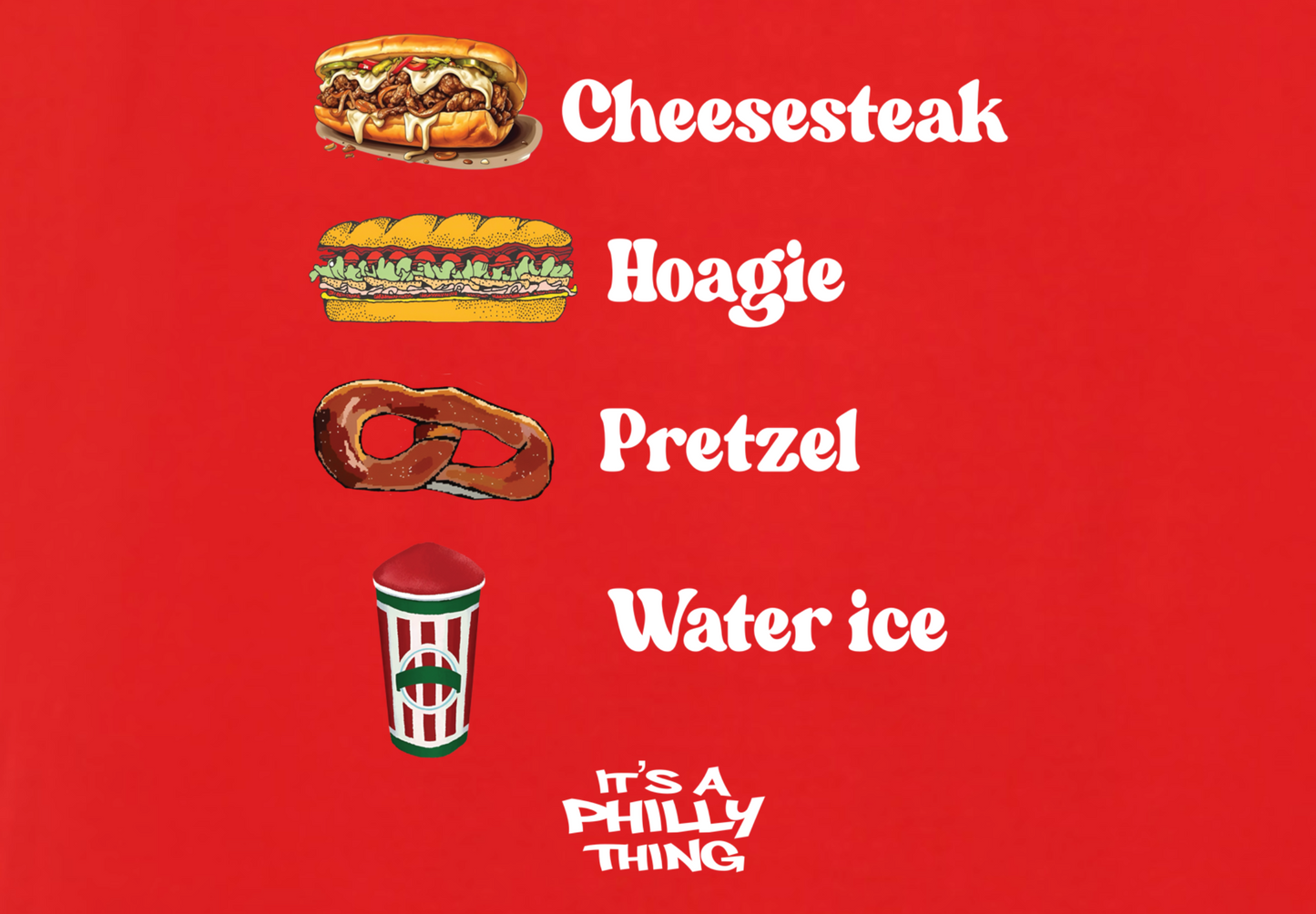 CHEESESTEAK HOAGIE PRETZEL WATER ICE