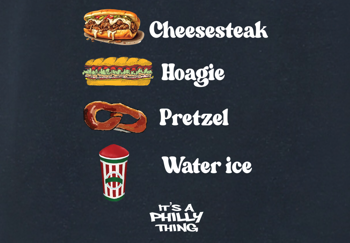 CHEESESTEAK HOAGIE PRETZEL WATER ICE