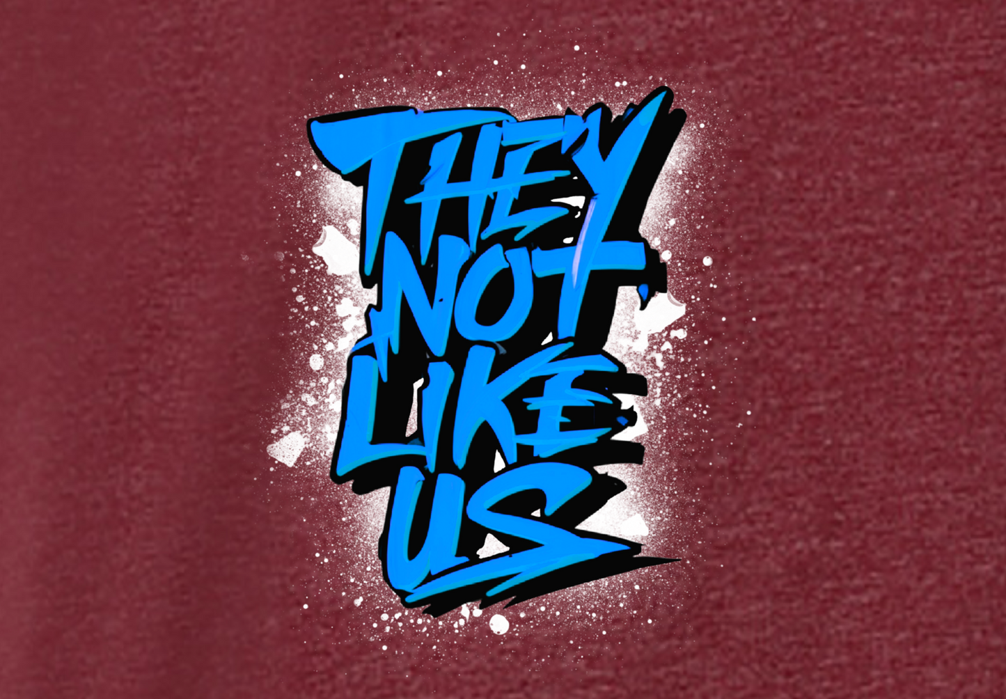 THEY NOT LIKE US (BLUE)