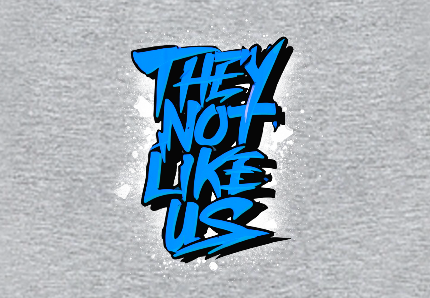 THEY NOT LIKE US (BLUE)