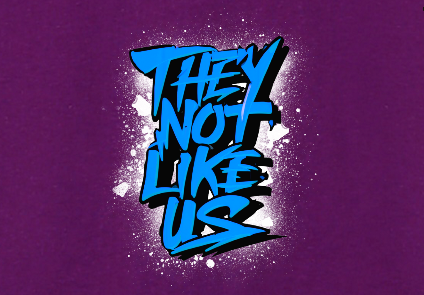 THEY NOT LIKE US (BLUE)