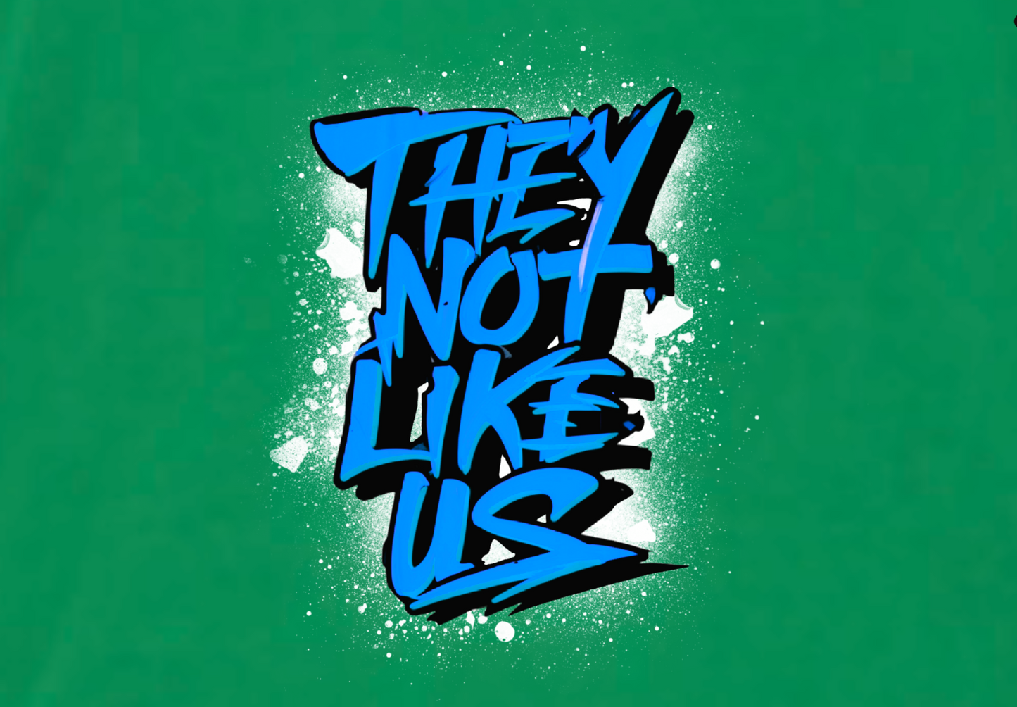 THEY NOT LIKE US (BLUE)