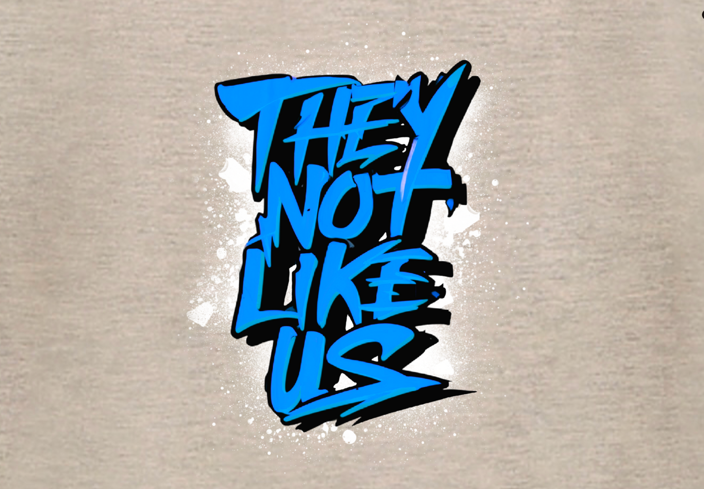 THEY NOT LIKE US (BLUE)