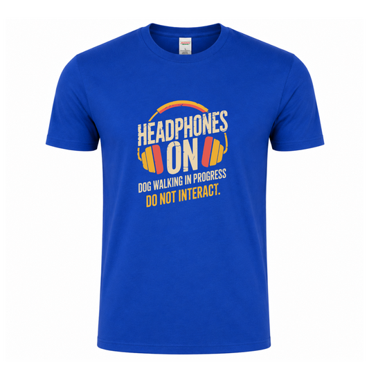 Headphones On funny dog walking graphic T-shirt featuring distressed retro headphones with the words Dog Walking in Progress and Do Not Interact - Royal blue tshirt