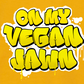 ON MY VEGAN JAWN