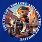 LIVE THE LIFE YOU LOVE