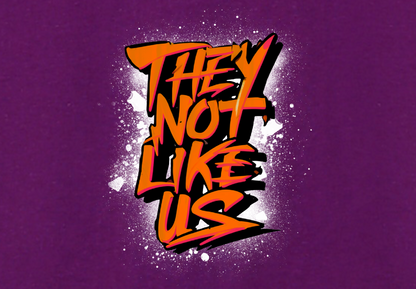 THEY NOT LIKE US (ORANGE)