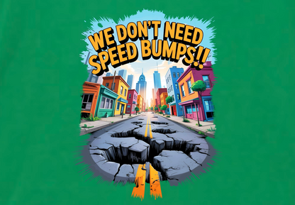 SPEED BUMPS