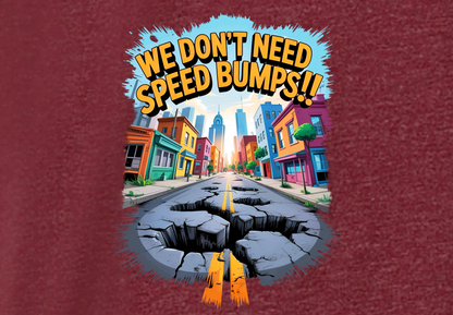 SPEED BUMPS