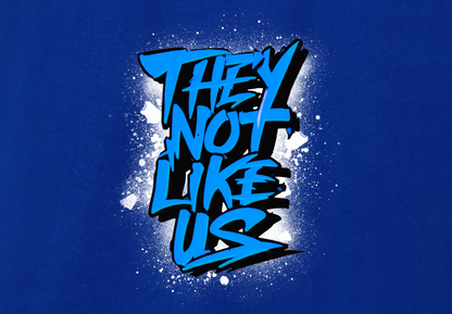 THEY NOT LIKE US (BLUE)