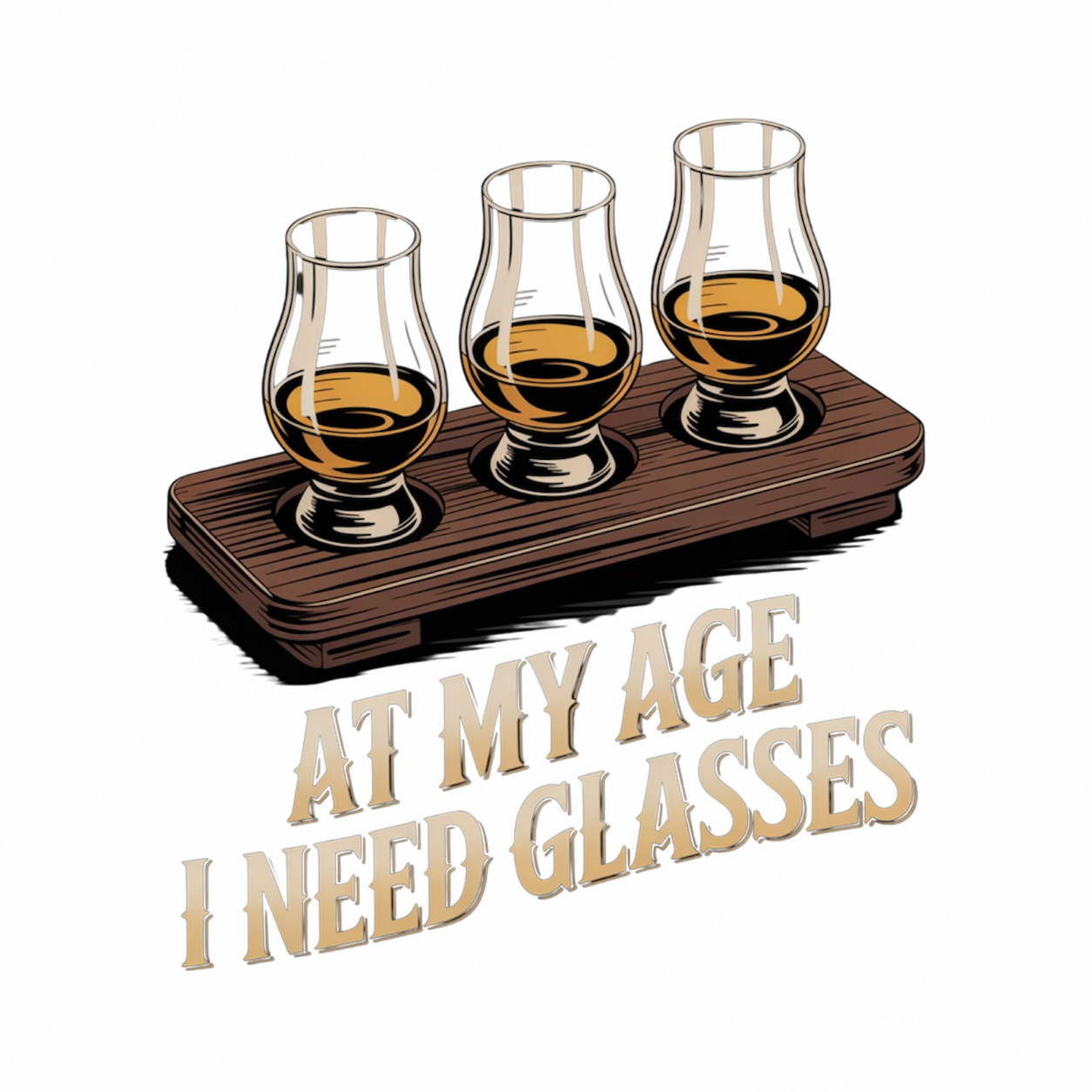 At My Age I Need Glasses funny whiskey graphic T-shirt - White