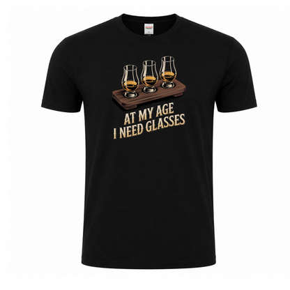 At My Age I Need Glasses funny whiskey graphic T-shirt -black tshirt