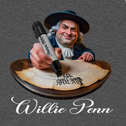 Willie Penn funny Philadelphia graphic T-shirt featuring a colonial-inspired character using an oversized marker to tag his signature across a historic document - Charcoal