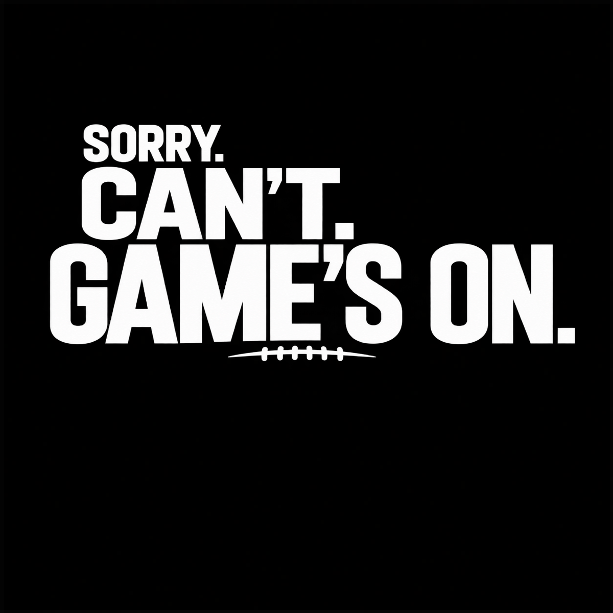 Sorry Can’t Game’s On football T-shirt featuring oversized distressed white lettering and football lace detail – Black
