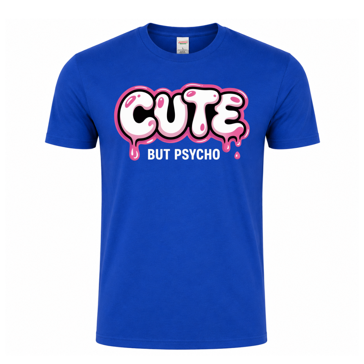 Cute But Psycho graphic T-shirt featuring oversized white bubble lettering with pink outlines, glossy highlights and dripping details above bold text that reads "BUT PSYCHO"- royal blue tshirt