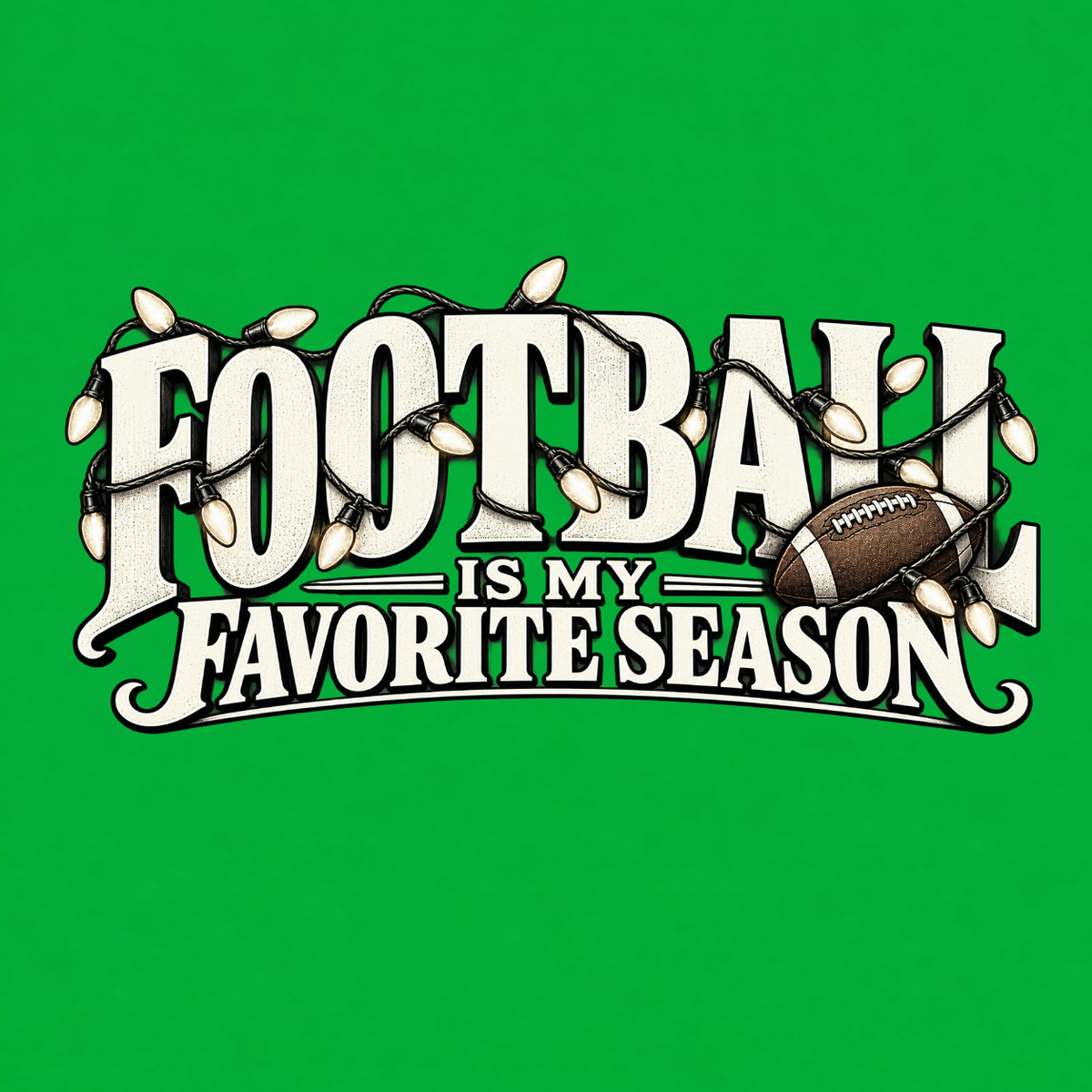 Football Is My Favorite Season graphic T-shirt featuring oversized vintage-style lettering, football and decorative string lights - Kelly Green 