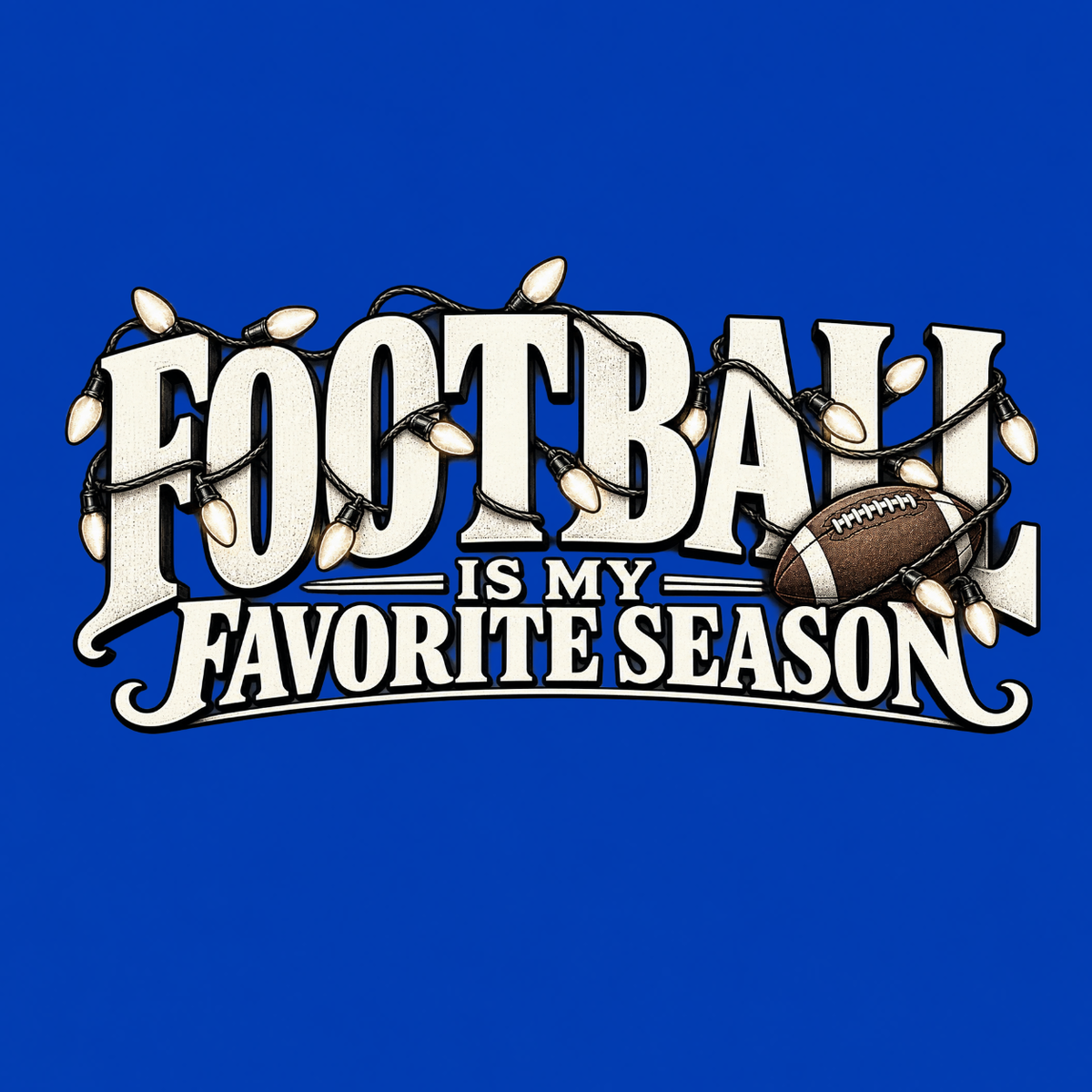 Football Is My Favorite Season graphic T-shirt featuring oversized vintage-style lettering, football and decorative string lights - Royal Blue