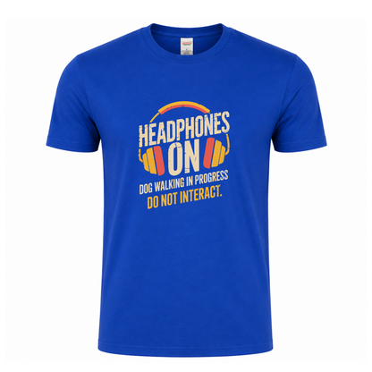 Headphones On funny dog walking graphic T-shirt featuring distressed retro headphones with the words Dog Walking in Progress and Do Not Interact - Royal blue tshirt