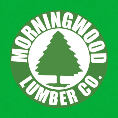 Morningwood Lumber Co. funny graphic T-shirt featuring a green circular lumber company emblem with a tree silhouette and bold white lettering - kelly green