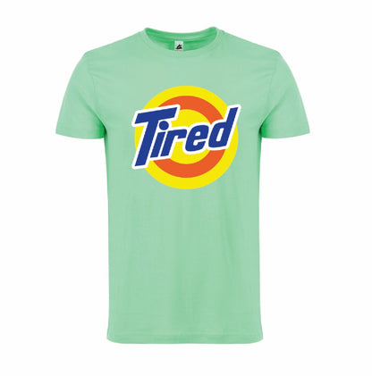 TIRED